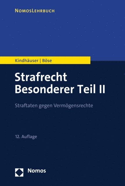 Martin Bose, Urs Kindhauser - Strafrecht Besonderer Teil II, E-bok