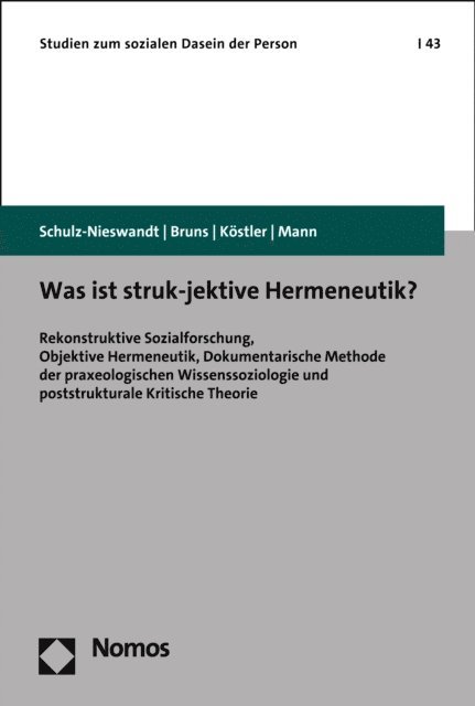 Kristina Mann, Ursula Kostler, Anne Bruns, Frank Schulz-Nieswandt - Was ist struk-jektive Hermeneutik?, E-bok
