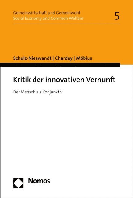 Malte Mobius, Benjamin Chardey, Frank Schulz-Nieswandt - Kritik der innovativen Vernunft, E-bok