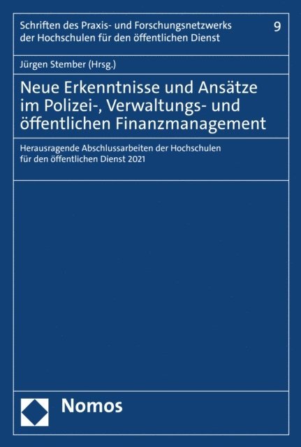 Jurgen Stember - Neue Erkenntnisse und Ansätze im Polizei-, Verwaltungs- und öffentlichen Finanzmanagement, E-bok