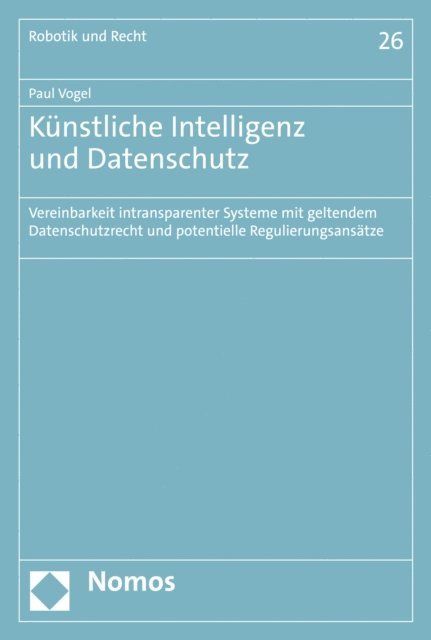 Paul Vogel - Künstliche Intelligenz und Datenschutz, E-bok