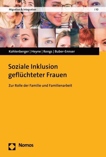 Isabella Buber-Ennser, Bernhard Rengs, Sophia Heyne, Judith Kohlenberger - Soziale Inklusion geflüchteter Frauen, E-bok