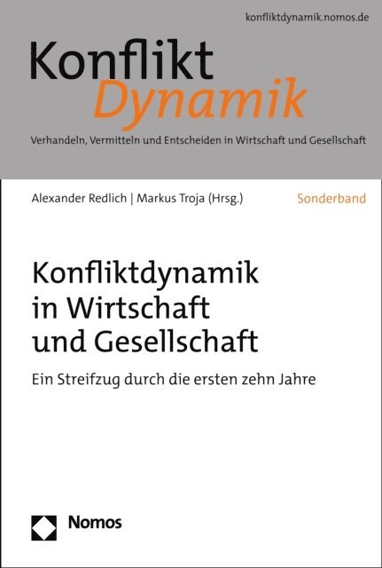 Markus Troja, Alexander Redlich - Konfliktdynamik in Wirtschaft und Gesellschaft, E-bok