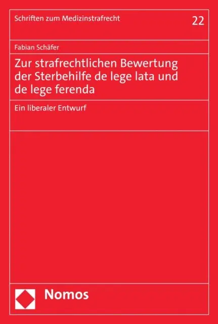 Fabian Schafer - Zur strafrechtlichen Bewertung der Sterbehilfe de lege lata und de lege ferenda, E-bok. Tillgänglighet: Lägg i varukorg
