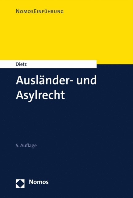 Andreas Dietz - Ausländer- und Asylrecht, E-bok