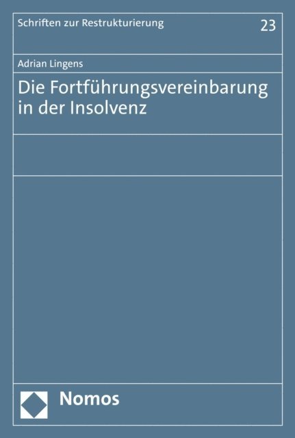 Adrian Lingens - Die Fortführungsvereinbarung in der Insolvenz, E-bok. Tillgänglighet: Lägg i varukorg