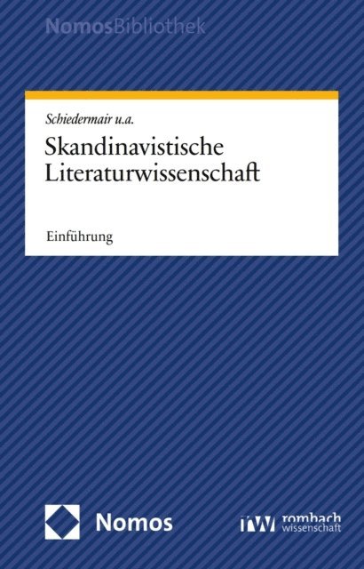 Patrick Ledderose, Annegret Heitmann, Hanna Eglinger, Joachim Schiedermair - Skandinavistische Literaturwissenschaft, E-bok