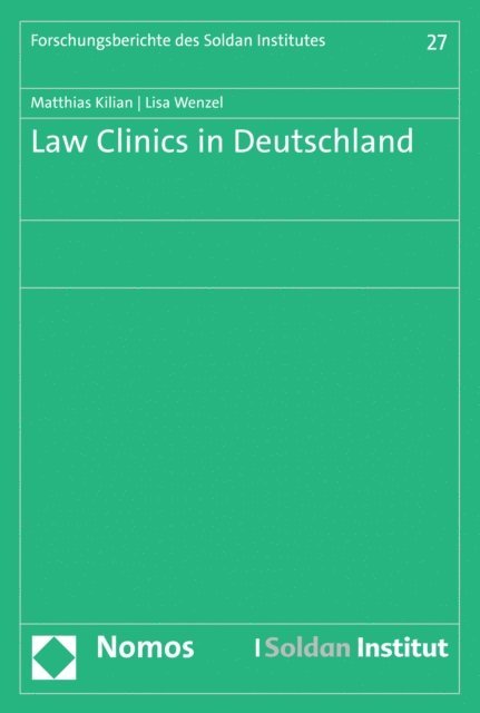 Lisa Wenzel, Matthias Kilian - Law Clinics in Deutschland, E-bok