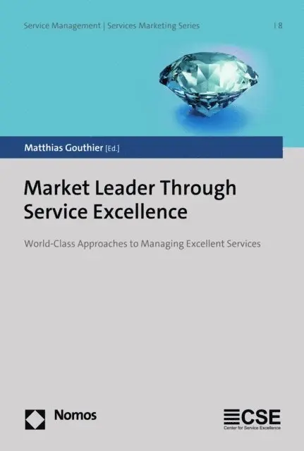 Matthias Gouthier - Market Leader Through Service Excellence, E-bok. Tillgänglighet: Lägg i varukorg