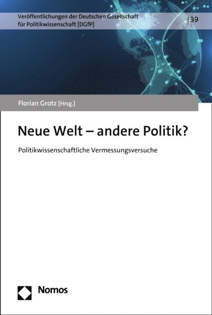 Florian Grotz - Neue Welt – andere Politik?, E-bok