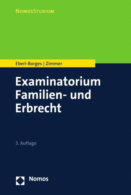 Michael Zimmer, Christina Eberl-Borges - Examinatorium Familien- und Erbrecht, E-bok