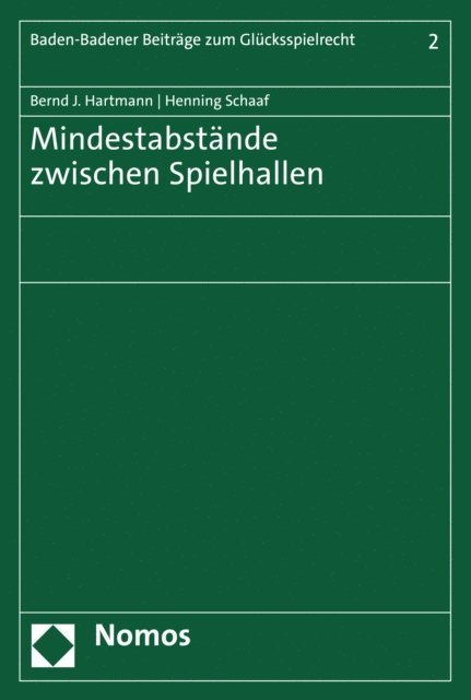 Henning Schaaf, Bernd J. Hartmann - Mindestabstände zwischen Spielhallen, E-bok