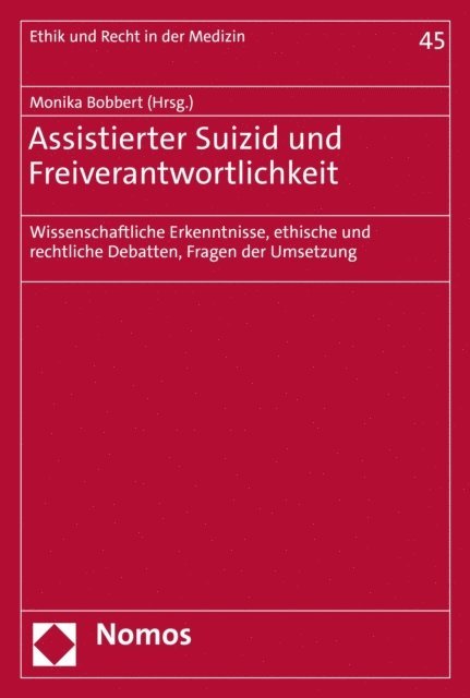 Monika Bobbert - Assistierter Suizid und Freiverantwortlichkeit, E-bok