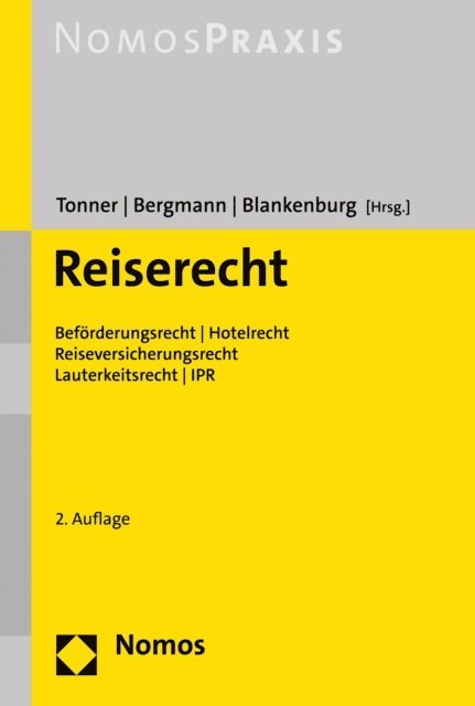 Daniel Blankenburg, Stefanie Bergmann, Klaus Tonner - Reiserecht, E-bok