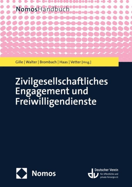Nicole Vetter, Benjamin Haas, Hartmut Brombach, Andrea Walter, Christoph Gille - Zivilgesellschaftliches Engagement und Freiwilligendienste, E-bok
