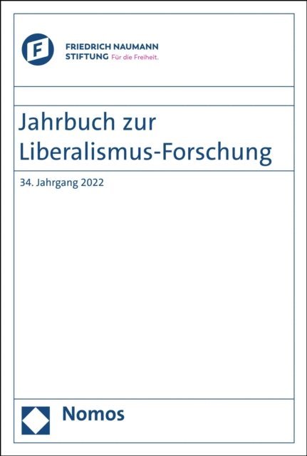 Elke Seefried, Joachim Scholtyseck, Anne C. Nagel, Wolther von Kieseritzky, Ewald Grothe, Dominik Geppert, Eckart Conze - Jahrbuch zur Liberalismus-Forschung, E-bok