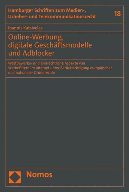 Ioannis Katsivelas - Online-Werbung, digitale Geschäftsmodelle und Adblocker, E-bok