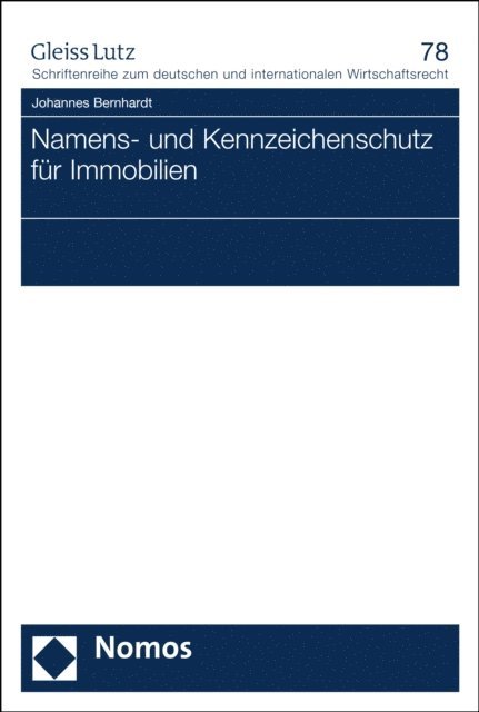 Johannes Bernhardt - Namens- und Kennzeichenschutz für Immobilien, E-bok
