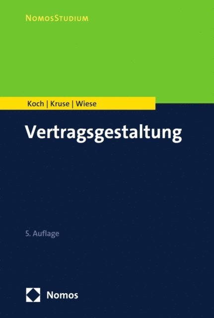 Matthias Wiese, Cornelius Kruse, Raphael Koch - Vertragsgestaltung, E-bok