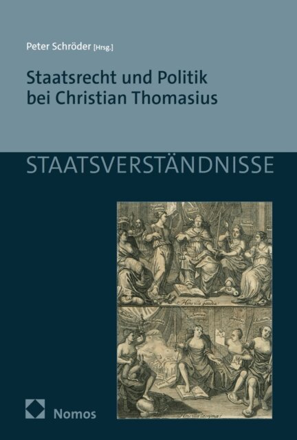 Peter Schroder - Staatsrecht und Politik bei Christian Thomasius, E-bok