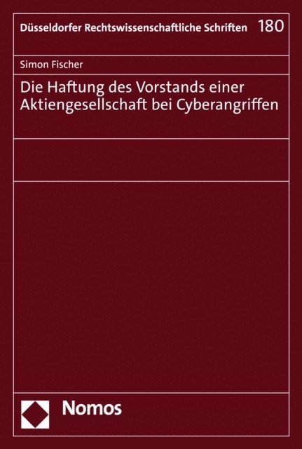 Simon Fischer - Die Haftung des Vorstands einer Aktiengesellschaft bei Cyberangriffen, E-bok