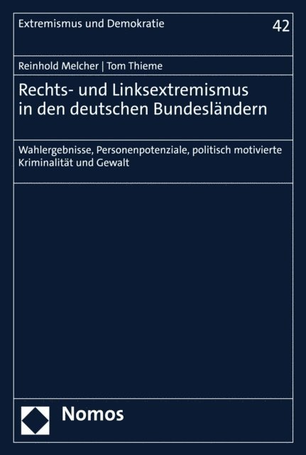 Tom Thieme, Reinhold Melcher - Rechts- und Linksextremismus in den deutschen Bundesländern, E-bok