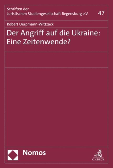 Robert Uerpmann-Wittzack - Der Angriff auf die Ukraine: Eine Zeitenwende?, E-bok