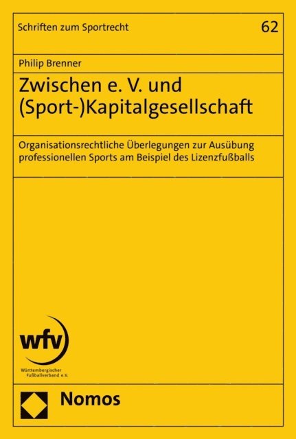 Philip Brenner - Zwischen e. V. und (Sport-)Kapitalgesellschaft, E-bok