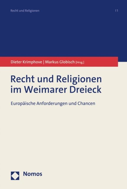Markus Globisch, Dieter Krimphove - Recht und Religionen im Weimarer Dreieck, E-bok