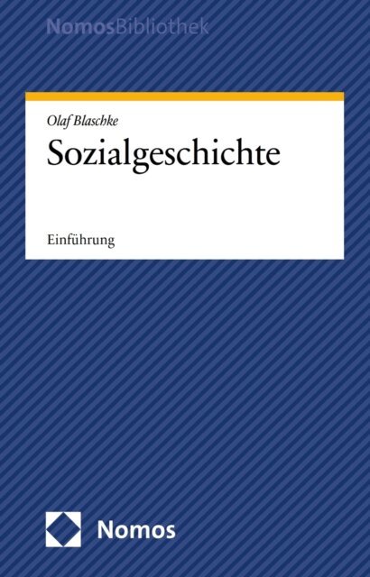 Olaf Blaschke - Sozialgeschichte, E-bok