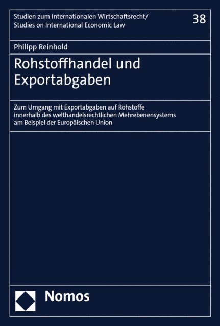 Philipp Reinhold - Rohstoffhandel und Exportabgaben, E-bok