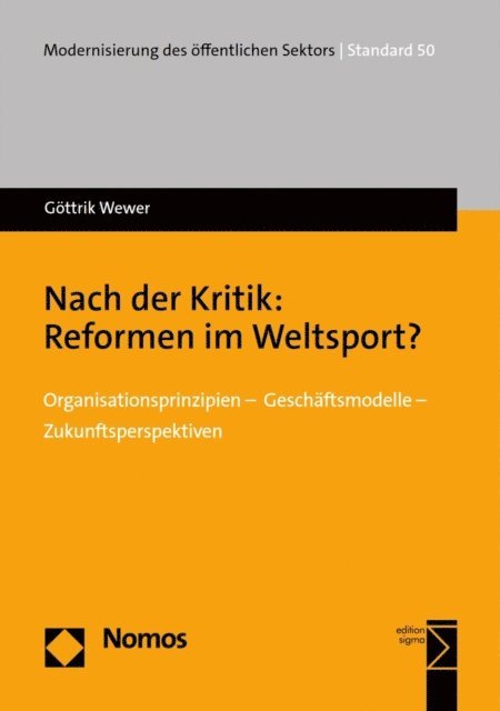 Gottrik Wewer - Nach der Kritik: Reformen im Weltsport?, E-bok