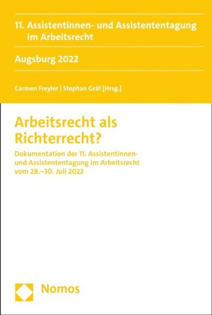 Stephan Graf, Carmen Freyler - Arbeitsrecht als Richterrecht?, E-bok