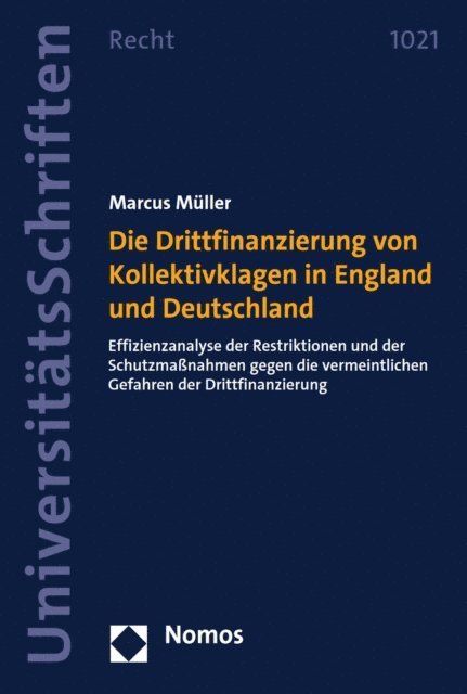 Marcus Muller - Die Drittfinanzierung von Kollektivklagen in England und Deutschland, E-bok