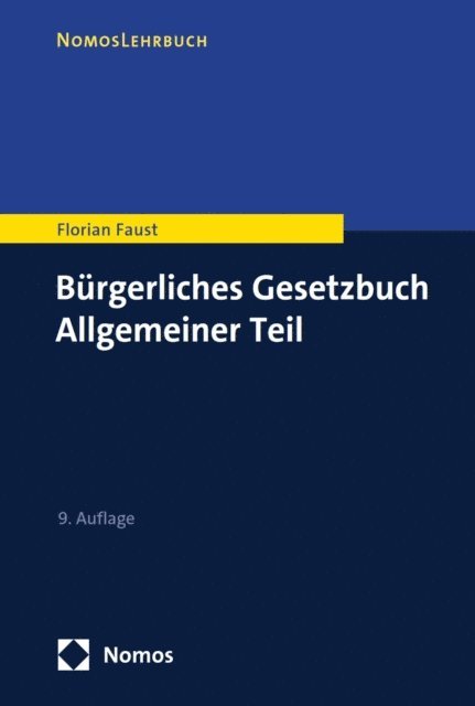Florian Faust - Bürgerliches Gesetzbuch Allgemeiner Teil, E-bok
