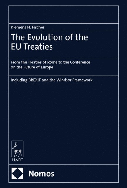 Klemens H. Fischer - Evolution of the EU Treaties, E-bok