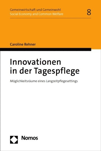 Caroline Rehner - Innovationen in der Tagespflege, E-bok