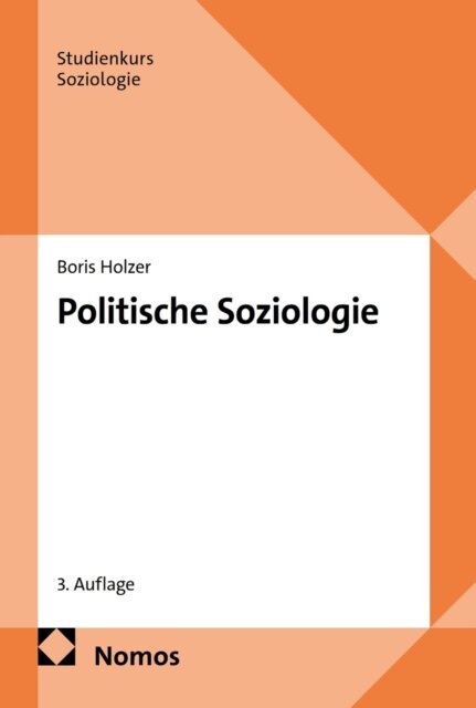 Boris Holzer - Politische Soziologie, E-bok