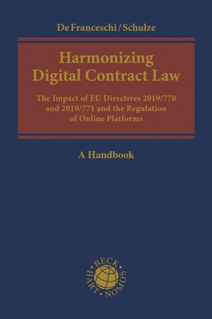 Reiner Schulze, Alberto De Franceschi - Harmonizing Digital Contract Law, E-bok