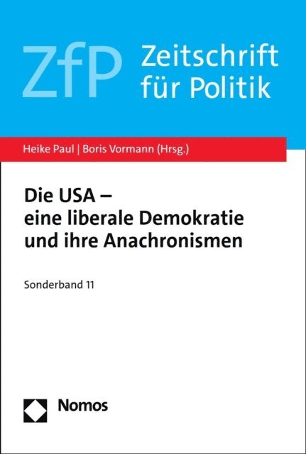 Boris Vormann, Heike Paul - Die USA – eine liberale Demokratie und ihre Anachronismen, E-bok