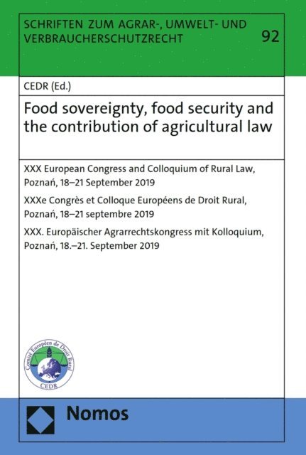Roland Norer - Food sovereignty, food security and the contribution of agricultural law, E-bok