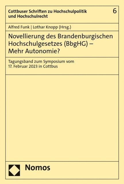 Lothar Knopp, Alfred Funk - Novellierung des Brandenburgischen Hochschulgesetzes (BbgHG) – Mehr Autonomie?, E-bok