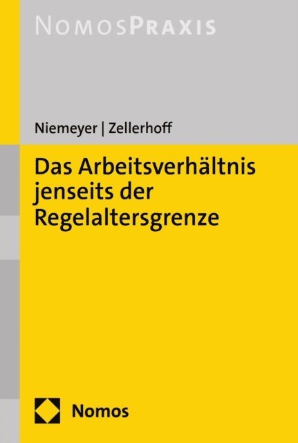 Saskia Constanze Zellerhoff, Willem Niemeyer - Das Arbeitsverhältnis jenseits der Regelaltersgrenze, E-bok