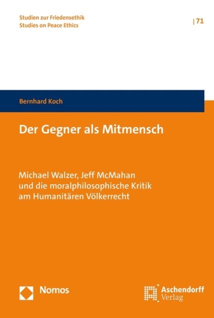 Bernhard Koch - Der Gegner als Mitmensch, E-bok