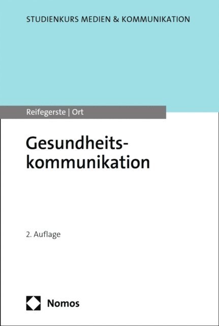 Alexander Ort, Doreen Reifegerste - Gesundheitskommunikation, E-bok