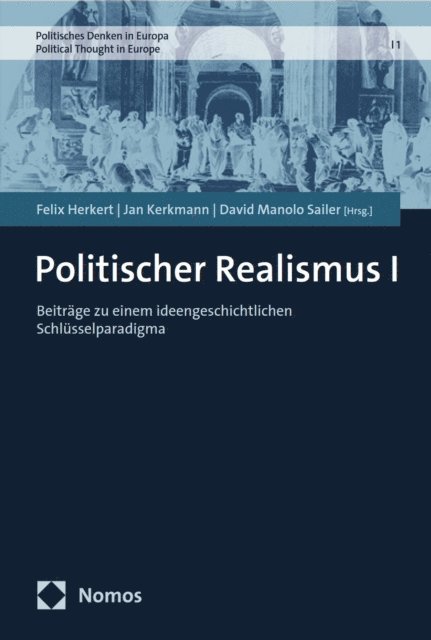 David Manolo Sailer, Jan Kerkmann, Felix Herkert - Politischer Realismus I, E-bok