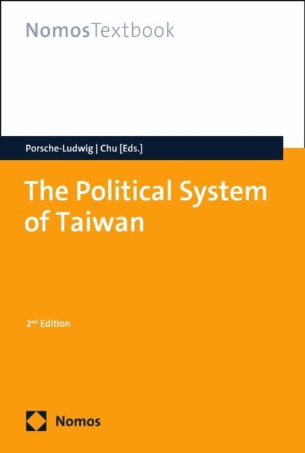 Chin-peng Chu, Markus Porsche-Ludwig - Political System of Taiwan, E-bok