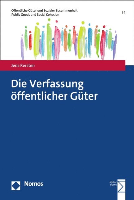 Jens Kersten - Die Verfassung öffentlicher Güter, E-bok