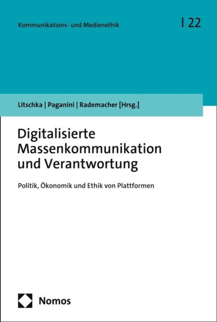 Lars Rademacher, Claudia Paganini, Michael Litschka - Digitalisierte Massenkommunikation und Verantwortung, E-bok