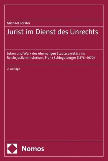 Michael Forster - Jurist im Dienst des Unrechts, E-bok